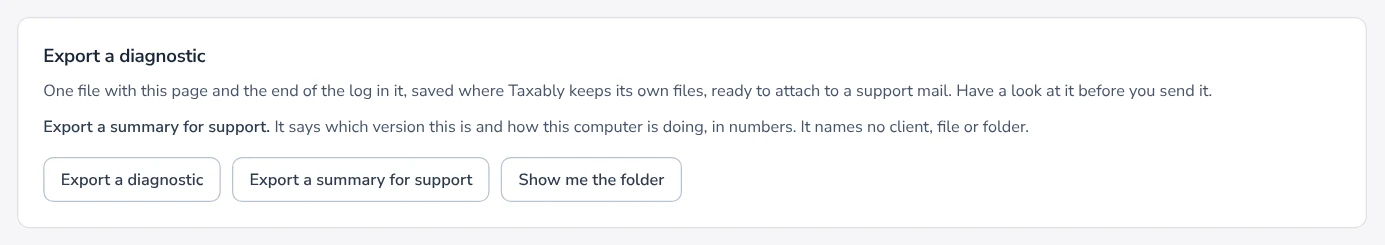 The files for support at the foot of About in Taxably Connect: Export a diagnostic, Export a summary for support, and Show me the folder.